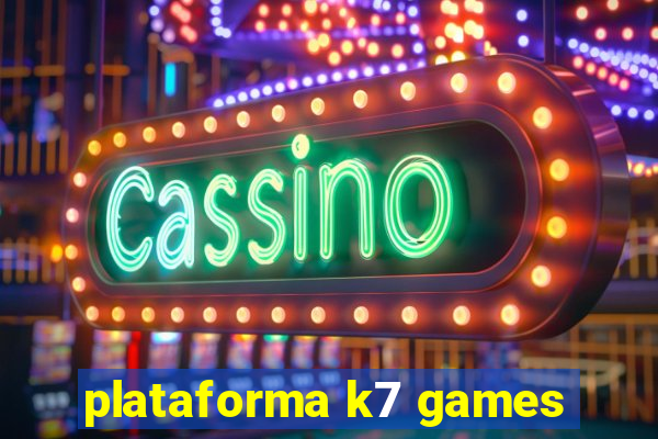 plataforma k7 games